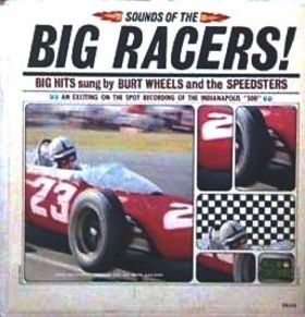 BURT WHEELS AND THE SPEEDSTERS - SOUNDS OF THE BIG RACERS